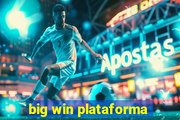 big win plataforma